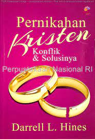 Pernikahan Kristen = Resolving Conflict in Marriage : Konflik & Solusinya