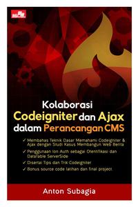 Kolaborasi CodeIgniter dan Ajax dalam perancangan CMS