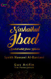 Nashaihul ibad : Nasihat Untuk Para hamba