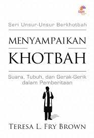 Menyampaikan Khotbah = Selivering the Sermon, Voice, Body, adn Animation in Proclamation : Suara, Tubuh dan Gerak-Gerik dalam Pemberitaan
