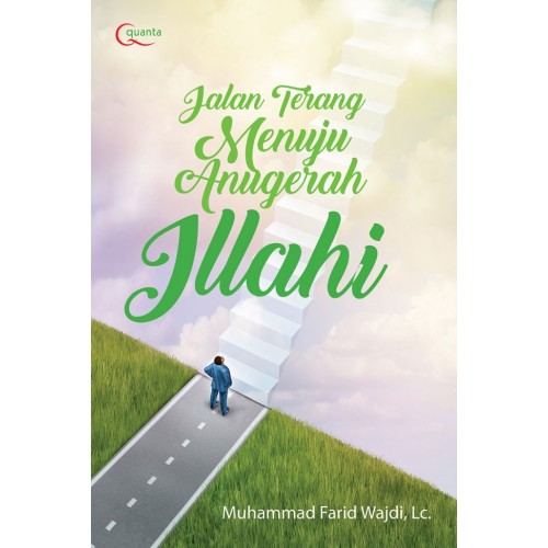 Jalan Terang Menuju Anugerah Illahi