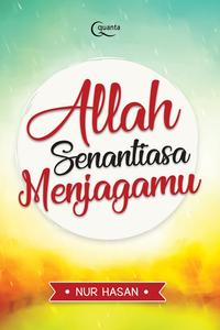 Allah Senantiasa Menjagamu