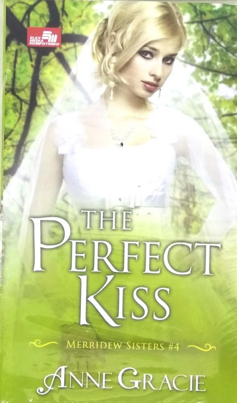 The Perfect Kiss=Ciuman yang Sempurna