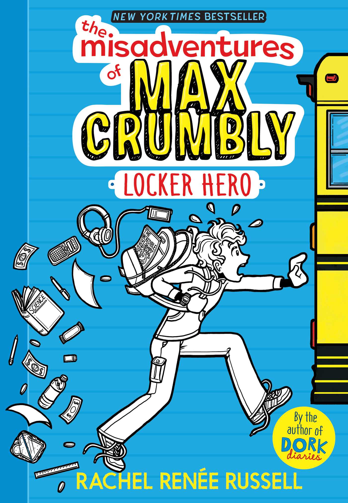 The Misadventure of Max Crumbly 1 : Pahlawan Loker