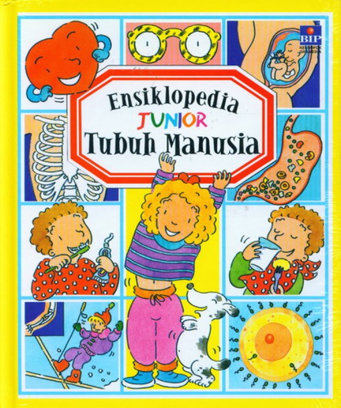 Ensiklopedia Junior : Tubuh Kita