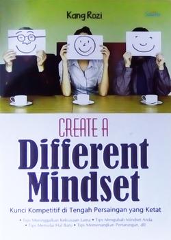 Create a Different Mindset / Kang Rozi