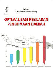 Optimalisasi Kebijakan Penerimaan Daerah / Mandala Harefa
