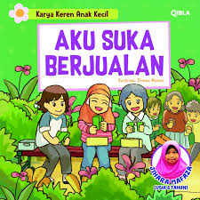 Karya keren anak kecil : aku suka berjualan