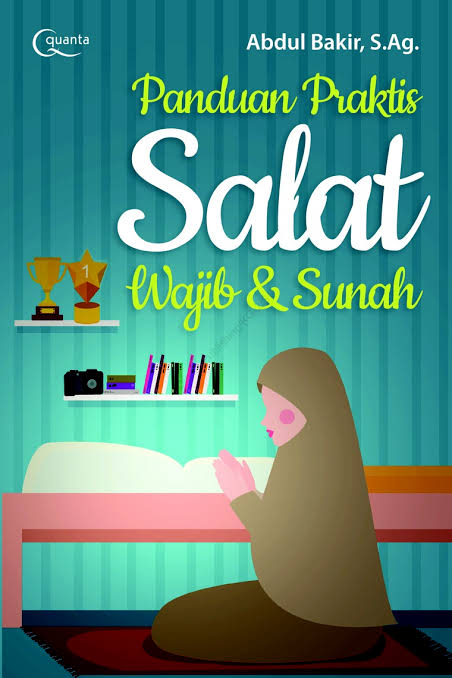 Panduan Praktis Salat Wajib & Sunah