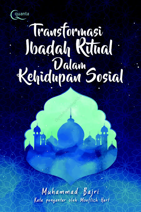Transformasi ibadah ritual dalam kehidupan sosial