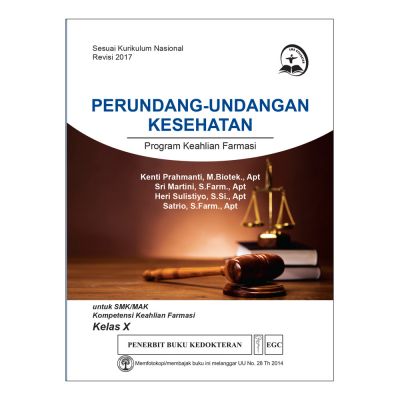 Perundang-Undangan Kesehatan : Program keahlian farmasi