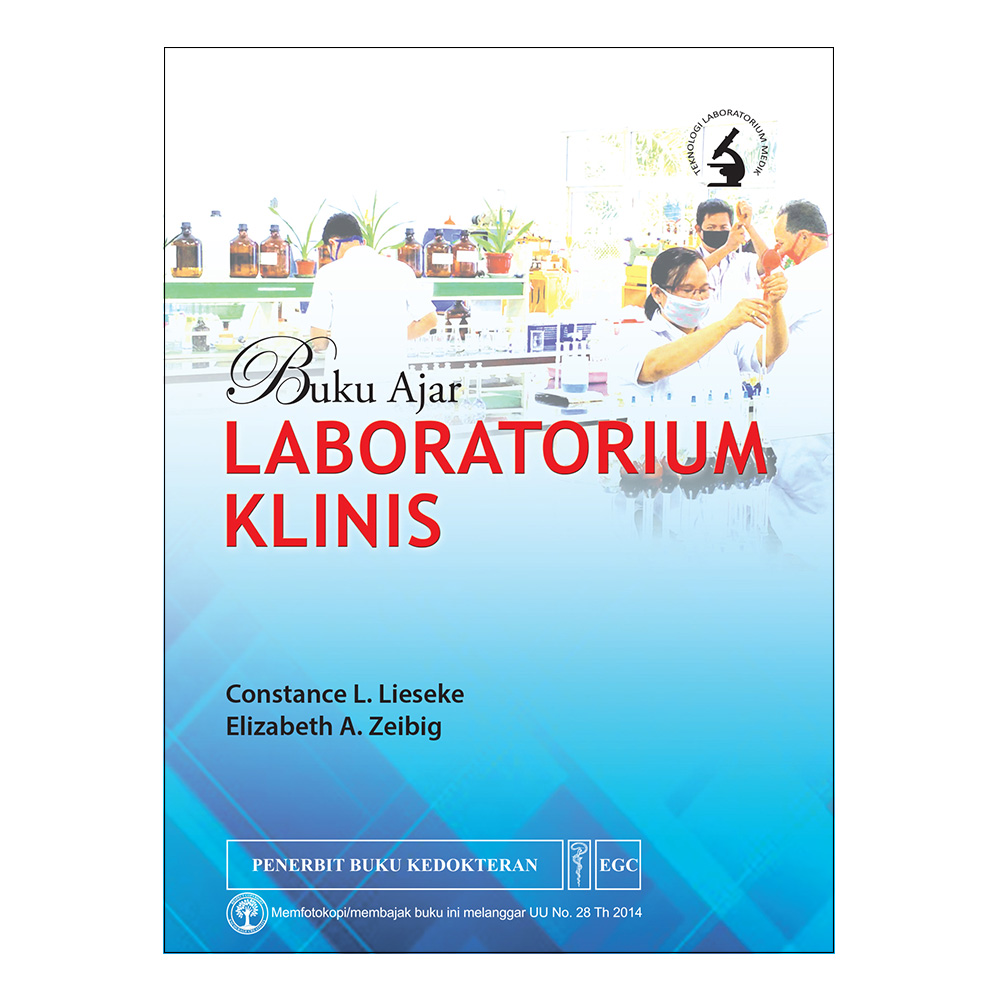 Buku Ajar Laboratorium Klinis = Essentials of Medical Laboratory Practice / Constance L. Lieseke
