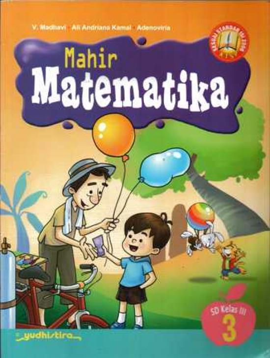 Mahir Matematika 3 : SD Kelas III