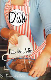 Dish #4 : Into The Mix