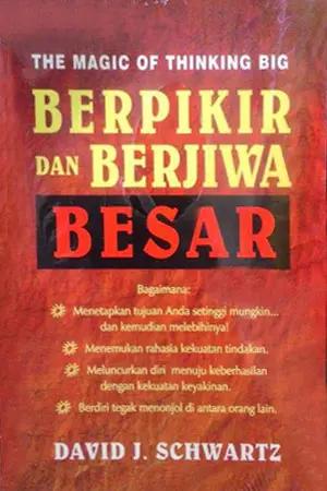 Berpikir dan Berjiwa Besar : The Magic Of Thinking Big