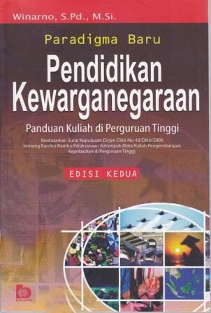 Paradigma Baru Pendidikan Kewarganegaraan : Panduan Kuliah di Perguruan Tinggi