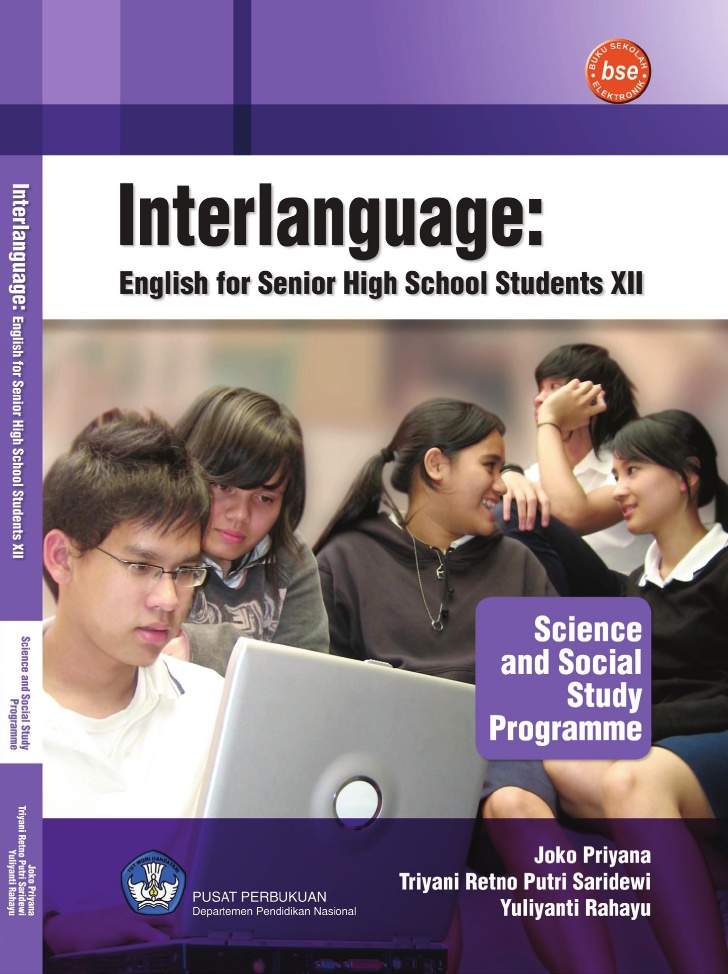 Interlanguage : English for Senior High School Students XII Science and Social Study Programme / Joko priyana