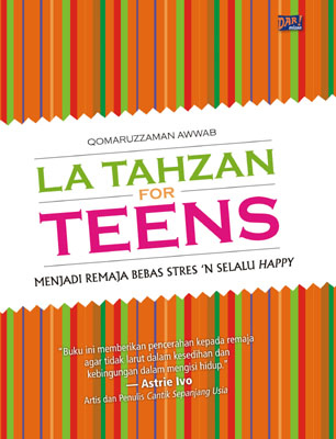 Lat Tahzan for Teen / Qomarruzzaman Awwab