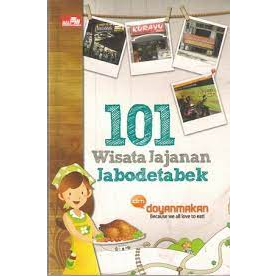 101 Wisata Jajanan Jabodetabek / Yudi Setiawan