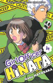 Girl officer hinata vol. 4 / Gabu Hayasaka ; alih bahasa, Manik Mahayani ; editor, Binarti