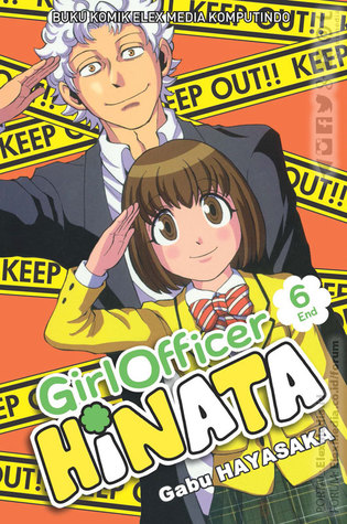 Girl officer hinata vol. 6 / Gabu Hayasaka ; alih bahasa, Manik Mahayani ; editor, Binarti
