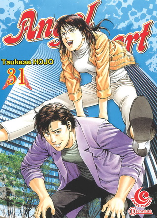 Angel Heart 31 / Tsukasa Hojo ; Alih bahasa: Anindhita Raghia