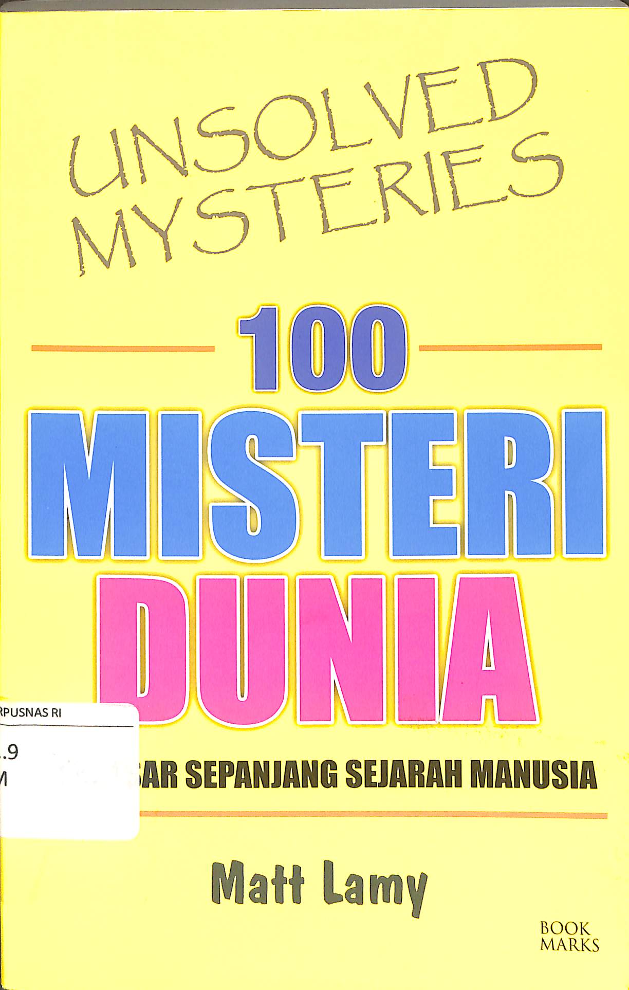 100 Misteri Dunia Terbesar Sepanjang Sejarah Manusia
