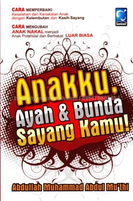 Anakku, Ayah & Bunda Sayang Kamu!
