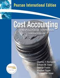 Cost accounting : a managerial emphasis