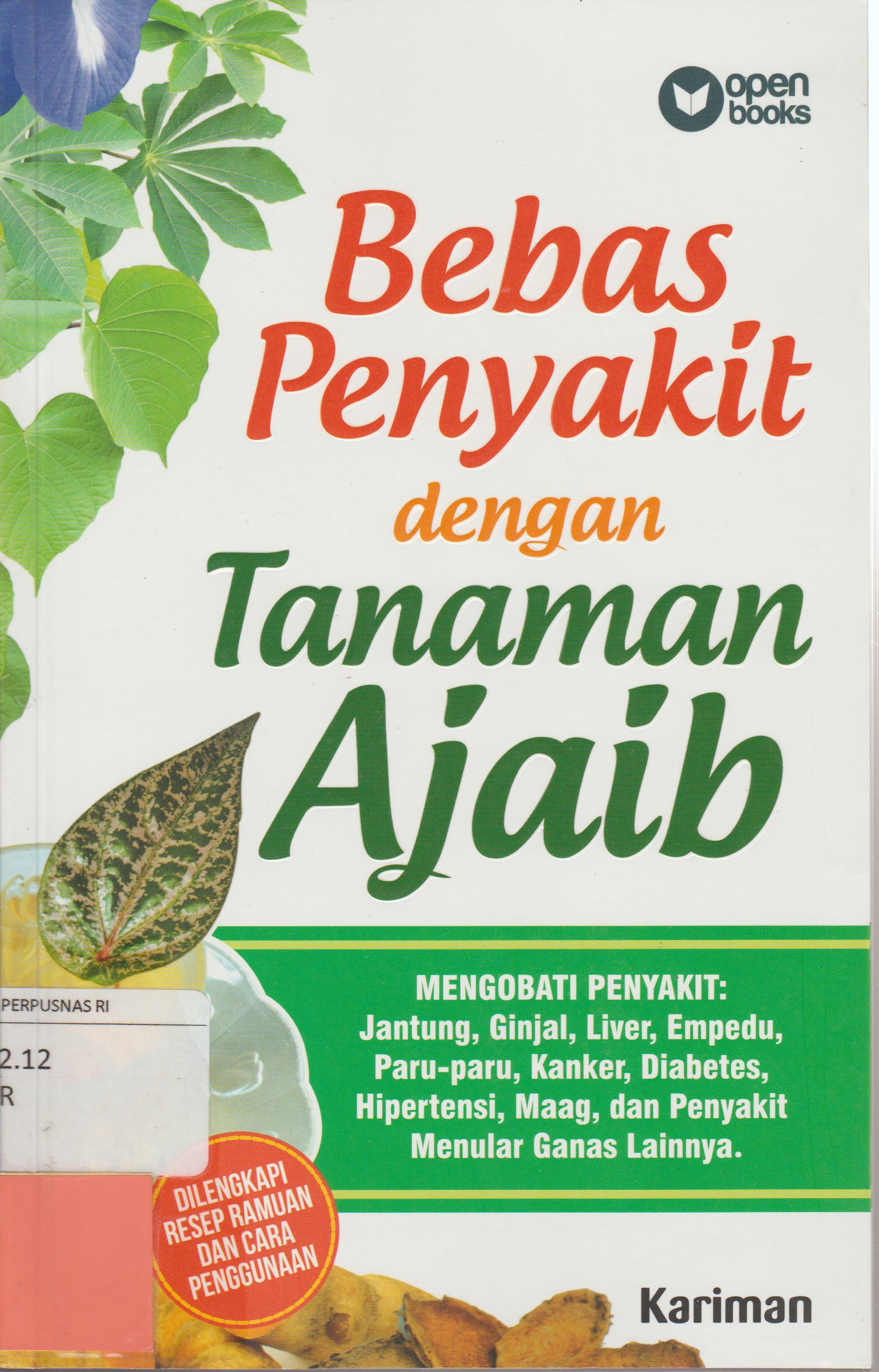 Bebas penyakit dengan tanaman ajaib