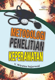Metodologi Penelitian Keperawatan / V. Wiratna Sujarweni
