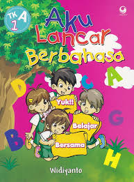 Aku Lancar Berbahasa TK A 1