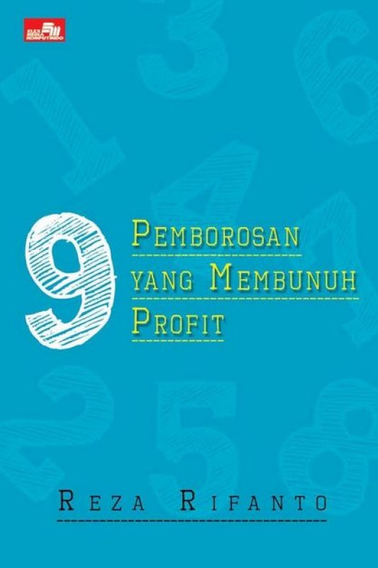 9 Pemborosan yang Membunuh Profit
