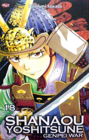 Shanaou Yoshitsune Genpei War = Shanaou Yoshitsune Genpei No Kassen Vol. 18