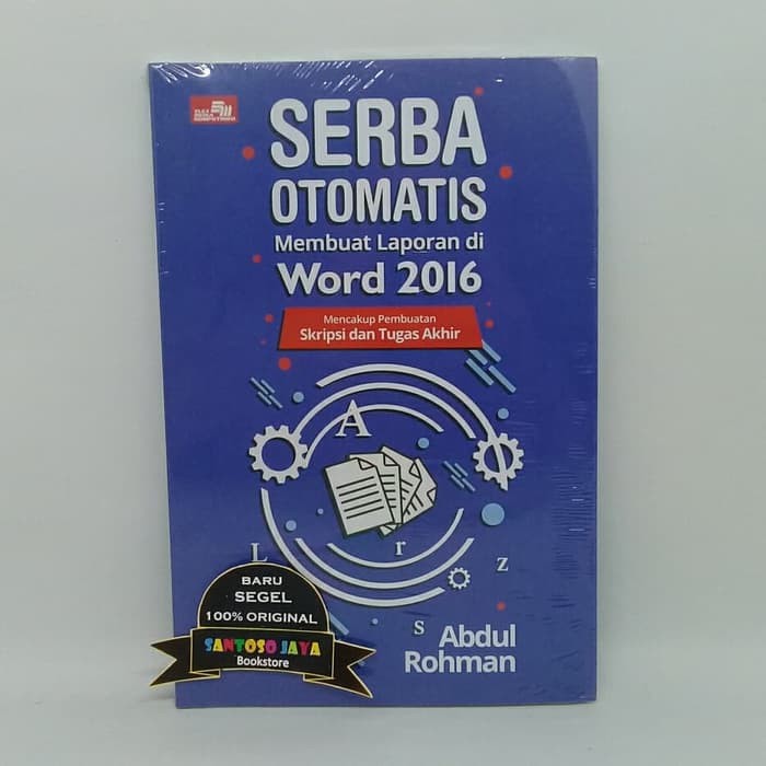 Serba Otomatis Membuat Laporan, Tugas Akhir, dan Skripsi di Word 2013