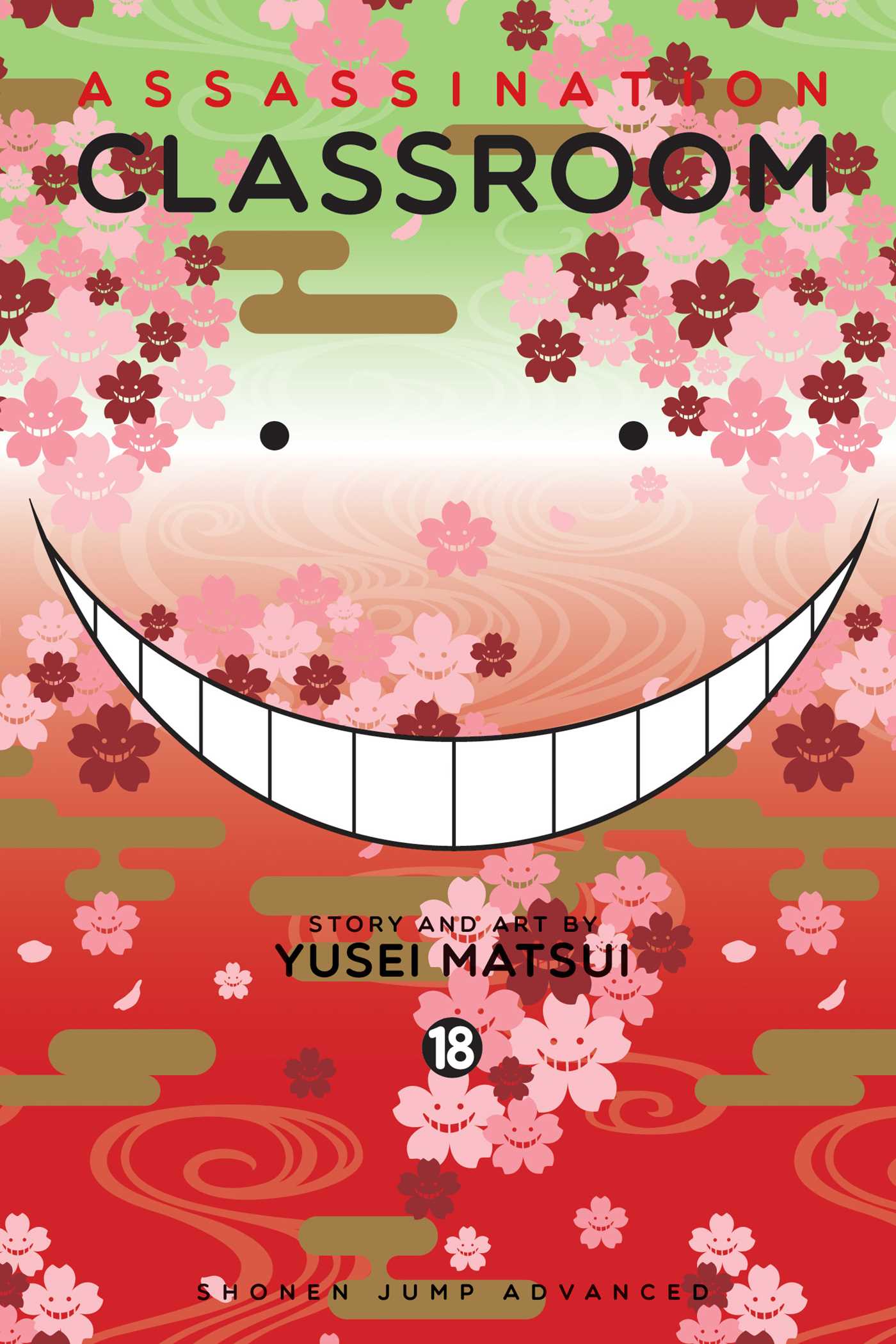 Assassination Classroom 18 = Ansatsu Kyoshitsu / Yusei Matsui ; Penerjemah: Martina Rosmawati