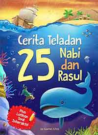 Cerita Teladan 25 Nabi dan Rasul