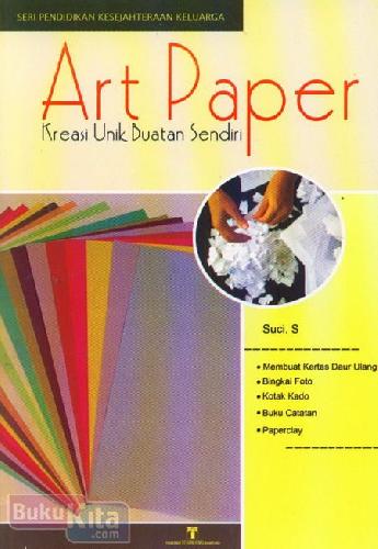 Art Paper Kreasi Unik Buatan Sendiri / Suci S