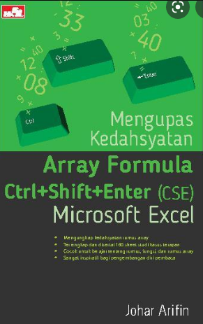Mengupas Kedahsyatan Array Formula Ctrl+Shift+Enter (CSE) Microsoft Excel
