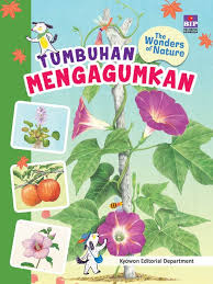 Tumbuhan Mengagumkan : The Wonders of Nature