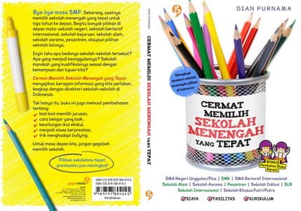 Cermat Memilih Sekolah Menengah yang Tepat / Dian Purnama
