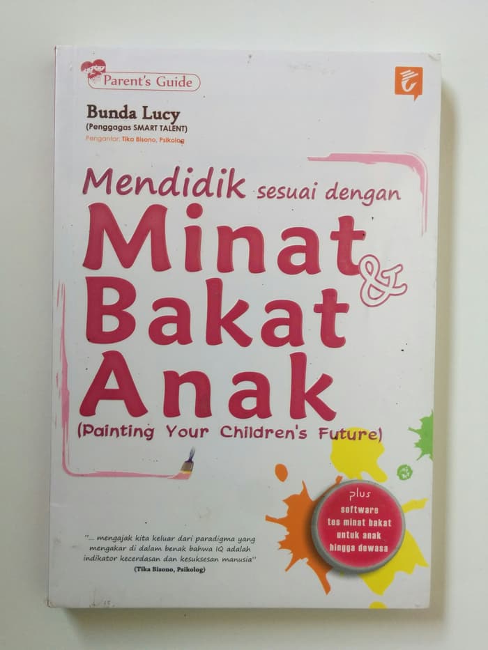 Mendidik Sesuai dengan Minat dan Bakat Anak (Painting Your Children's Future)