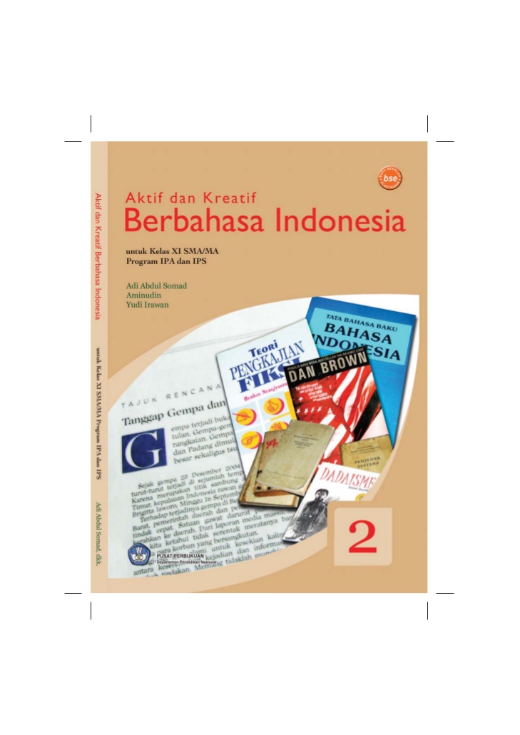 Aktif dan Kreatif Berbahasa Indonesia 2 :  Untuk kelas XI SMA/MA Program IPA dan IPS / Adi Abdul Somad, Aminudin, dan Yudi Irawan
