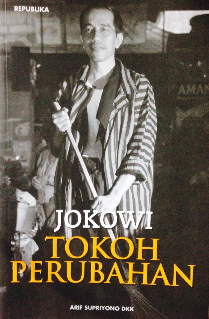 Jokowi : Tokoh Perubahan