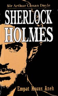 Sherlock Holmes : Empat Kasus Aneh