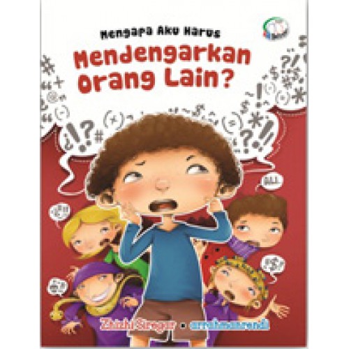 Mengapa Aku Harus Mendengarkan Orang Lain?