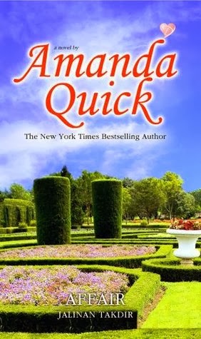 Affair :  Jalinan Takdir / Amanda Quick ; Penerjemah: Rahma Wulandari