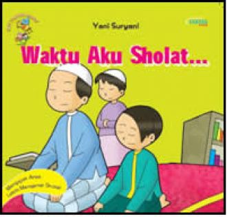 Waktu Aku Sholat