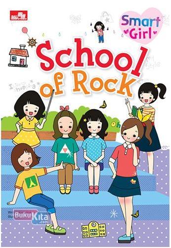 Smart Girls : School of Rock