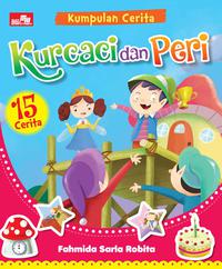Kumpulan Cerita : Kurcaci dan Peri